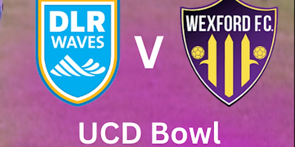 DLR Waves vs Wexford